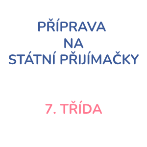 Připrava na přijímačky 7. třída